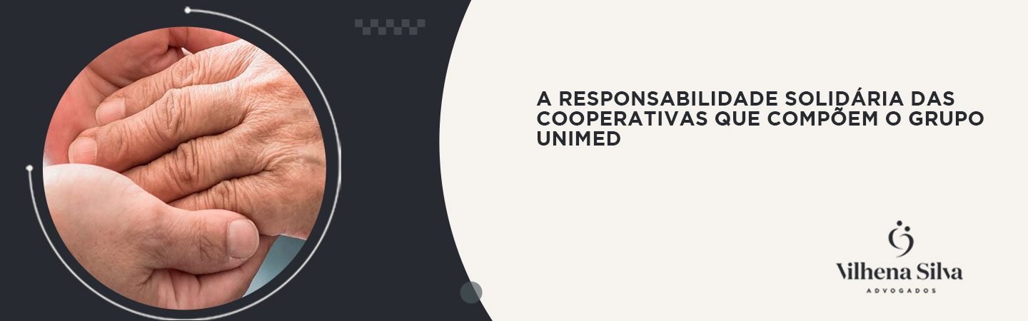 A responsabilidade solidária das cooperativas que compõem o grupo Unimed